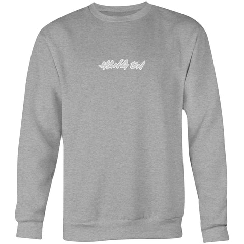 HANG ON - Crew Sweatshirt